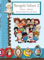 Bengels haken 2 Thema - feesten: aan de wand of in de hand, Verzenden, Zo goed als nieuw, Anja Toonen