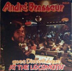 André Brasseur - Goes Discotheque At The Locomotiv, CD & DVD, Vinyles | Dance & House