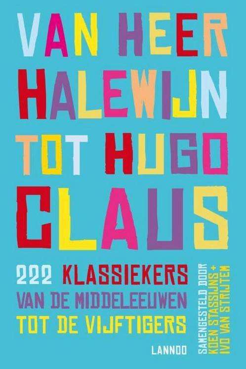 Van Heer Halewijn tot Hugo Claus 9789401412049 Koen Stassijn, Boeken, Overige Boeken, Gelezen, Verzenden
