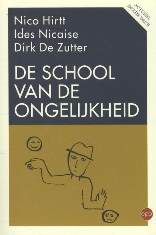 De school van de ongelijkheid 9789491297564 Ides Nicaise, Livres, Livres d'étude & Cours, Envoi