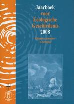 JAARBOEK VOOR ECOLOGISCHE GESCHIEDENIS 2008 9789038215037, Boeken, Zo goed als nieuw, Henny J. van der Windt, Verzenden