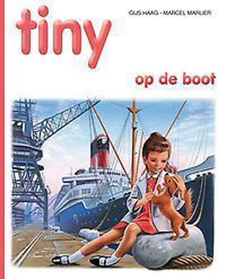 Tiny op de boot / Tiny prentenboeken - relook / 10 Gijs Haag, Livres, Livres pour enfants | 4 ans et plus, Envoi