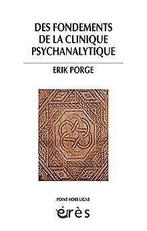 Des fondements de la clinique psychanalytique ...  Book, Porge, Erik, Verzenden