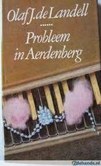 Probleem in aerdenberg 9789010024879 Olaf J. de Landell, Boeken, Streekboeken en Streekromans, Verzenden, Gelezen, Olaf J. de Landell