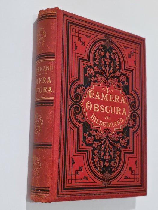 Hildebrand - Camera Obscura - 1884, Antiek en Kunst, Antiek | Boeken en Manuscripten