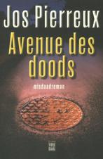 Avenue des doods 9789460012655, Boeken, Gelezen, Bart van der Straeten, Jos Pierreux, Verzenden