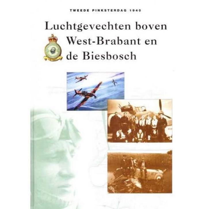 Luchtgevechten boven West-Brabant en de Biesbosch J. Jolie, Boeken, Oorlog en Militair, Gelezen, Verzenden