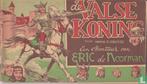 Eric de Noorman - De valse koning - 1949, Boeken, Stripverhalen, Eén stripboek, Verzenden, Zo goed als nieuw, Kresse, Hans G..