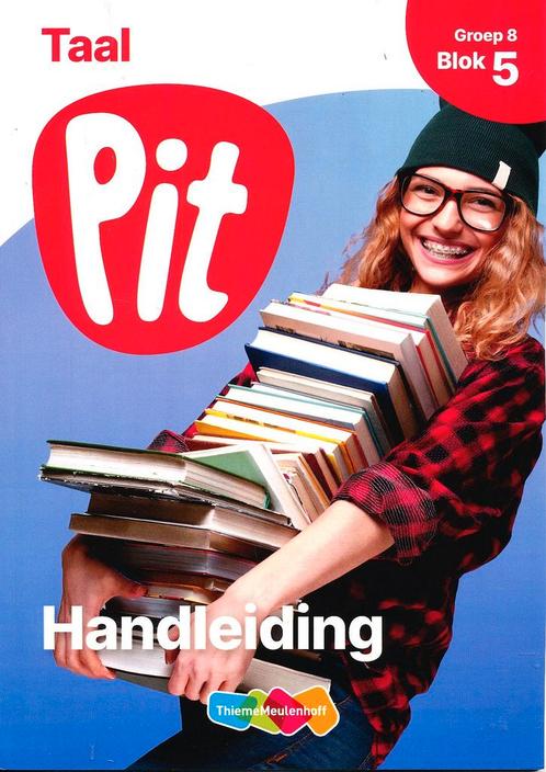 Pit Handleiding Taal blok 5 groep 8, Livres, Livres scolaires, Envoi