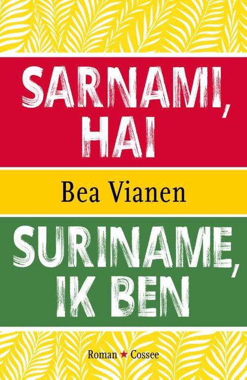Suriname, ik ben 9789059369801 Bea Vianen, Boeken, Romans, Zo goed als nieuw, Verzenden