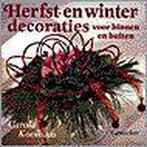 Herfst En Winterdecoraties Binnen Buiten 9789021329840, Boeken, Hobby en Vrije tijd, Koolhaas, Gelezen, Verzenden