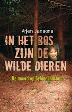 In het bos zijn de wilde dieren 9789461649850 Arjen Jansons, Boeken, Verzenden, Zo goed als nieuw, Arjen Jansons