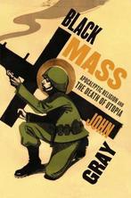 Black Mass 9780374105983 John Gray, Verzenden, Gelezen, John Gray