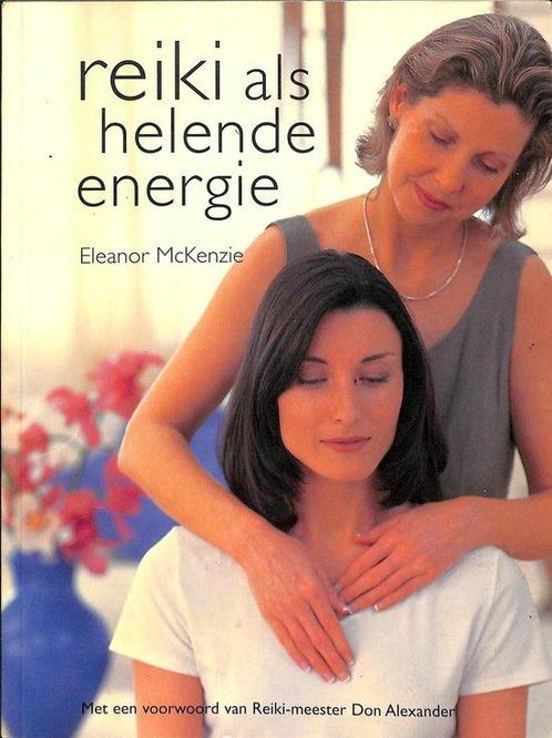 Reiki Als Helende Energie 9789069634692, Livres, Grossesse & Éducation, Envoi