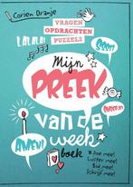 Mijn preek van de week boek 9789033835605 Corien Oranje, Verzenden, Corien Oranje