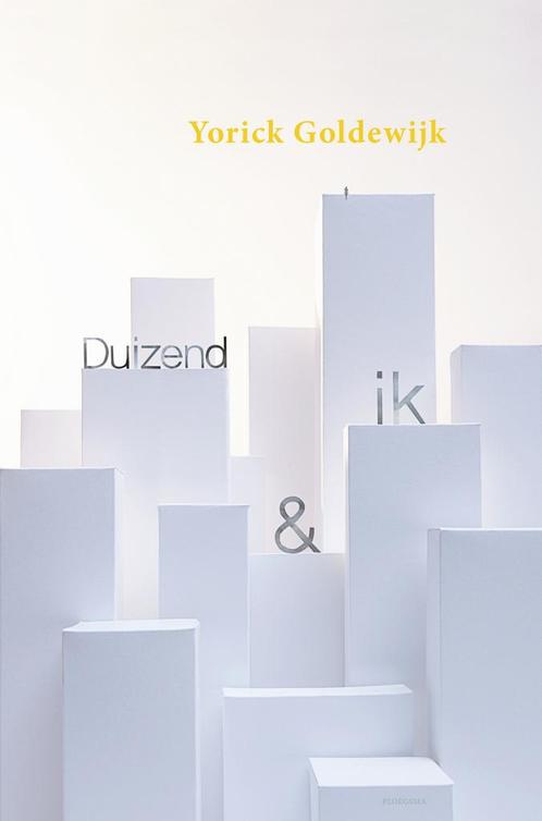 Duizend & ik (9789021684086, Yorick Goldewijk), Antiek en Kunst, Antiek | Boeken en Manuscripten, Verzenden