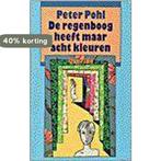 De regenboog heeft maar acht kleuren 9789021478548 P. Pohl, Verzenden, Gelezen, P. Pohl