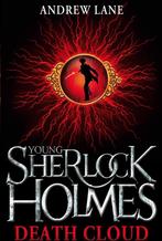 Young Sherlock Holmes 1 Death Cloud 9781447265580, Gelezen, Andrew Lane, Andy Lane, Verzenden