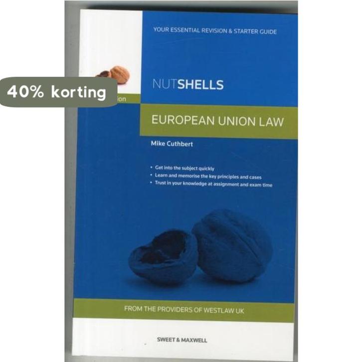 Nutshells European Union Law 9780414035904 Mike Cuthbert, Boeken, Politiek en Maatschappij, Zo goed als nieuw, Verzenden