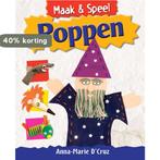 Maak & speel -  Poppen 9789055664443 Anna-Marie D Cruz, Verzenden, Gelezen, Anna-Marie D' Cruz