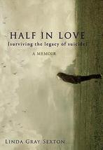 Half in Love 9781582437996, Linda Gray Sexton, Gelezen, Verzenden