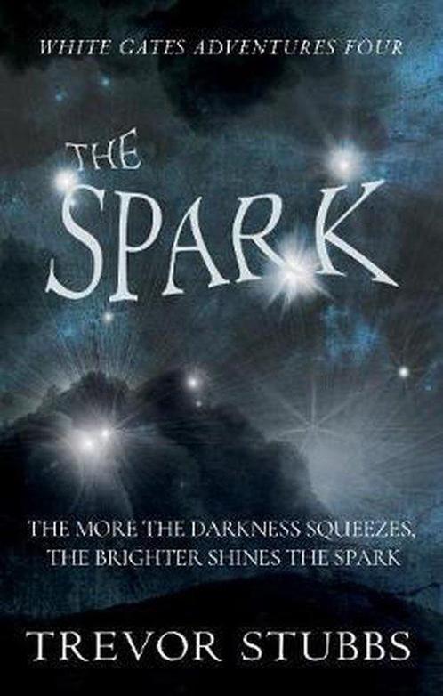 The Spark 9781788035835 Trevor Stubbs, Boeken, Overige Boeken, Zo goed als nieuw, Verzenden