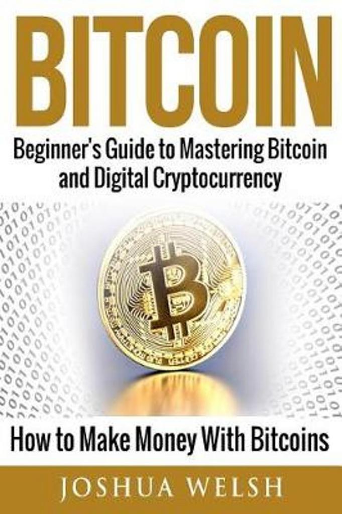 Bitcoin 9781542834339 Joshua Welsh, Boeken, Taal | Engels, Zo goed als nieuw, Verzenden