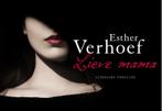 Lieve mama / Dwarsligger / 460 9789049805340 Esther Verhoef, Boeken, Verzenden, Gelezen, Esther Verhoef