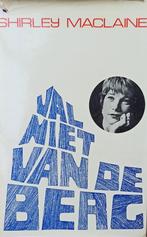 Val niet van de berg 9789025701178 Shirley MacLaine, Verzenden, Gelezen, Shirley MacLaine