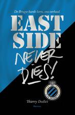 East Side never dies ! 9789022334768, Gelezen, Thierry Dodici, Ives Boone, Verzenden