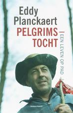 Pelgrimstocht 9789002223235 E. Planckaert, Boeken, Verzenden, Gelezen, E. Planckaert
