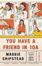 You Have a Friend in 10A / Vintage Contemporaries, Verzenden, Maggie Shipstead