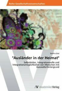 Auslander in der Heimat.by Semfira New   .=, Livres, Livres Autre, Envoi