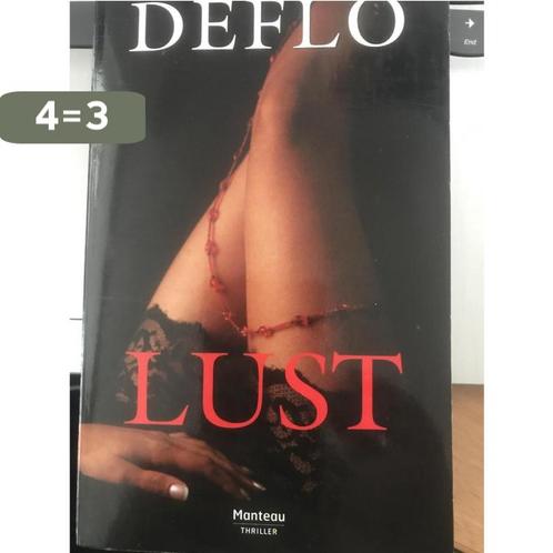 Lust 9789022326084 Deflo, Boeken, Thrillers, Gelezen, Verzenden
