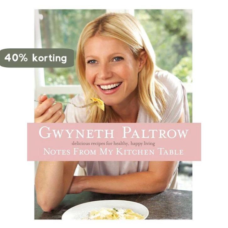 Notes From My Kitchen Table 9780752227894 Gwyneth Paltrow, Boeken, Taal | Engels, Zo goed als nieuw, Verzenden