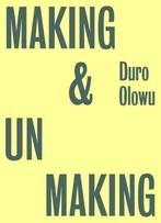 Making & Unmaking 9781909932272, Duro Olowu, Jenni Lomax, Verzenden