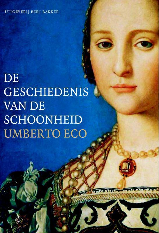 De geschiedenis van de schoonheid 9789035135949 Umberto Eco, Boeken, Kunst en Cultuur | Beeldend, Gelezen, Verzenden