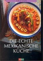 Die echte mexikanische Küche  Polo Rosas  Book, Polo Rosas, Verzenden
