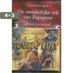 De wonderlijke reis van Papageno / Theaterserie / 2, Boeken, Verzenden, Gelezen, Frank Groothof