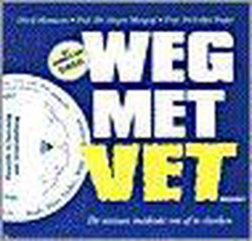 Weg met vet + body mass index calculator 9789021588322, Livres, Grossesse & Éducation, Envoi