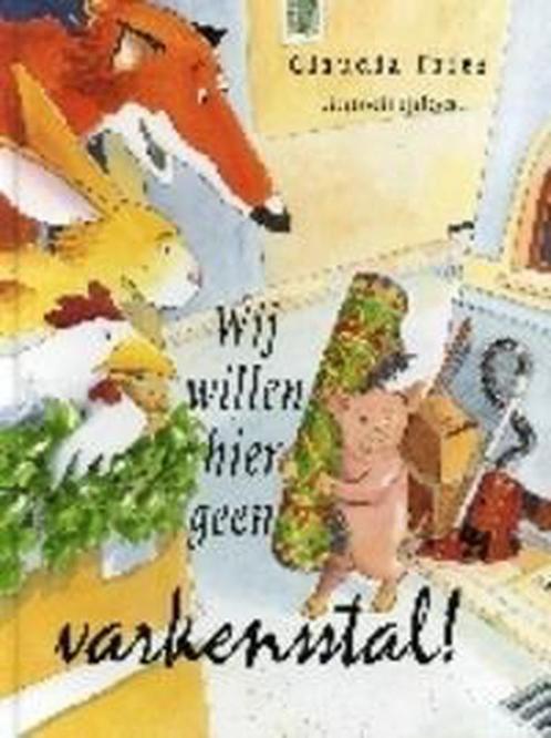 Wij willen hier geen varkensstal! 9789062493715 C. Fries, Boeken, Overige Boeken, Zo goed als nieuw, Verzenden