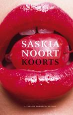 Koorts 9789041416070 Saskia Noort, Boeken, Verzenden, Gelezen, Saskia Noort