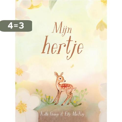 Mijn hertje 9789060389256 Kallie George, Boeken, Prentenboeken en Plaatjesalbums, Gelezen, Verzenden