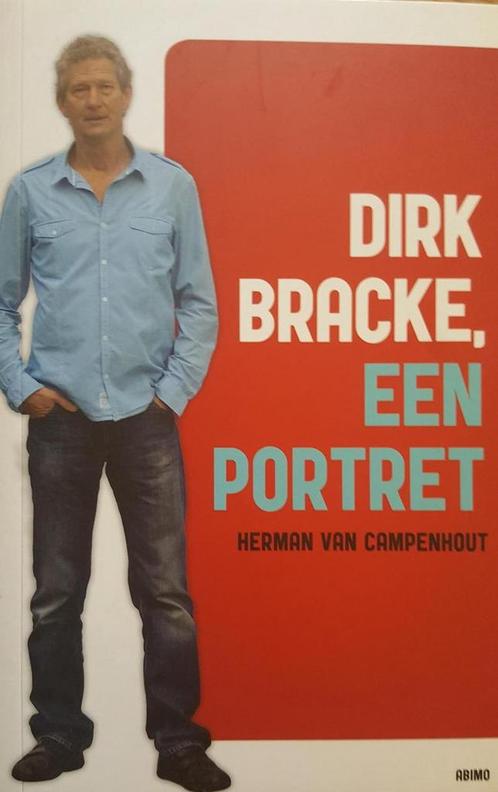 Dirk Bracke, een portret 9789059328372 Herman Van Campenhout, Boeken, Kinderboeken | Jeugd | 13 jaar en ouder, Zo goed als nieuw