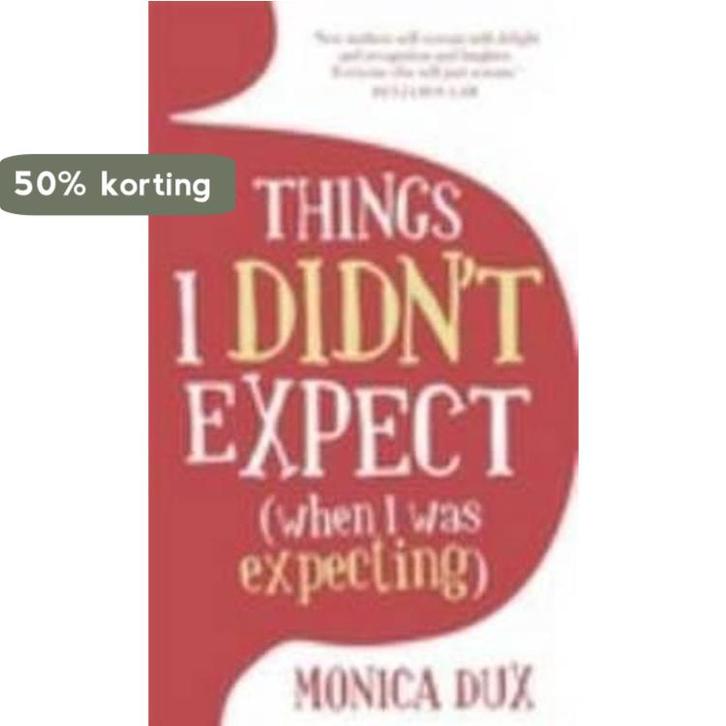 Things I Didnt Expect (When I Was Expecting) 9780522858730, Livres, Langue | Anglais, Envoi