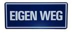 Aanduidingsbord eigen weg, Zakelijke goederen, Kantoor en Winkelinrichting | Beveiliging