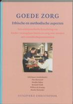 Goede zorg 9789062387908, Verzenden, Zo goed als nieuw
