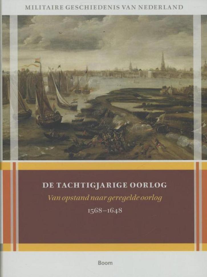 Militaire geschiedenis van Nederland 1: De Tachtigjarige, Boeken, Geschiedenis | Wereld, Gelezen, Verzenden