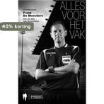 Alles voor het vak 9789089311399 Frank De Bleeckere, Boeken, Verzenden, Gelezen, Frank De Bleeckere