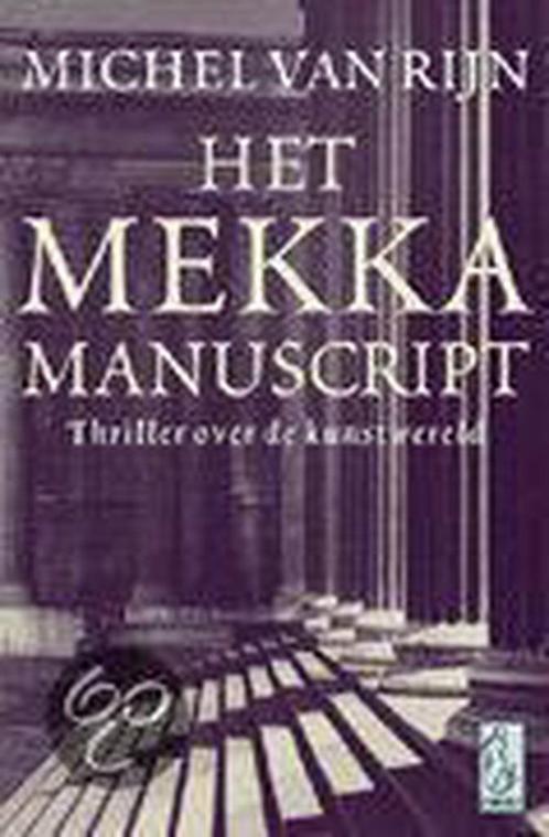 Het Mekka Manuscript 9789058310934, Livres, Thrillers, Envoi